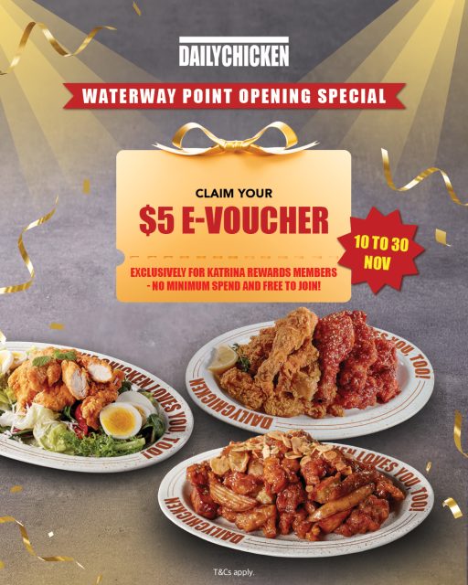 The celebration continues! As our way of saying thank you, enjoy a $5 e-voucher on us when you sign up as a Katrina Rewards member (for free!) ;)
Claim yours from now till 30 Nov! Not a member yet? Sign up for free and join the flavour party. T&Cs apply.