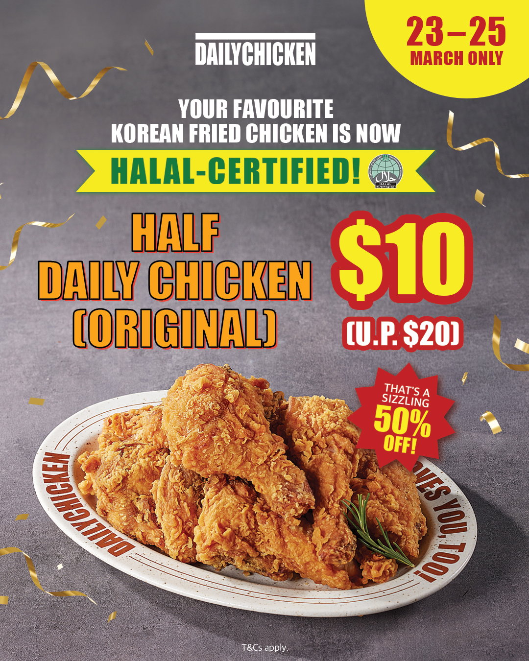 Celebrate Raya with a special treat from us to you! 💚 Enjoy our Daily Chicken Original (Half) for just $10, applicable for dine‑in only!
Limited to 1 promotion redemption per table. Valid from now till 25 Mar 2026. T&Cs apply.
#DailyChickenSG #LoveAtFirstBite #TheChickenLovesYouToo #MoreChickenMoreCrunch